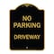 Signmission Designer Series Sign-No Parking Driveway, Black & Gold Aluminum Sign, 18" x 24", BG-1824-23749 A-DES-BG-1824-23749 - alternate 1